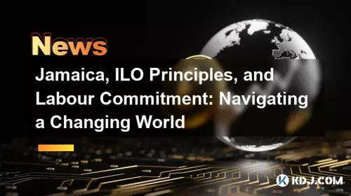 Jamaica, ILO Principles, and Labour Commitment: Navigating a Changing World