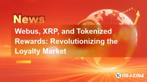 Webus、XRP 和代币化奖励:彻底改变忠诚度市场 Webus、XRP 和代币化奖励:彻底改变忠诚度市场