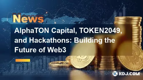 AlphaTON Capital, TOKEN2049 und Hackathons: Aufbau der Zukunft von Web3 AlphaTON Capital, TOKEN2049 und Hackathons: Aufbau der Zukunft von Web3