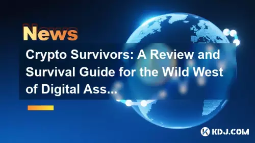 Crypto Survivors: A Review and Survival Guide for the Wild West of Digital Assets