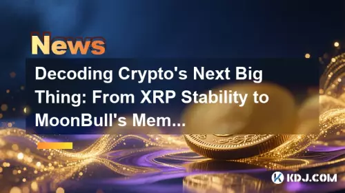 Decoding Crypto's Next Big Thing: From XRP Stability to MoonBull's Meme Mania