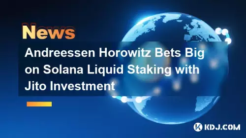 Andreessen Horowitz Bets Big on Solana Liquid Staking with Jito Investment Andreessen Horowitz Bets Big on Solana Liquid Staking with Jito Investment