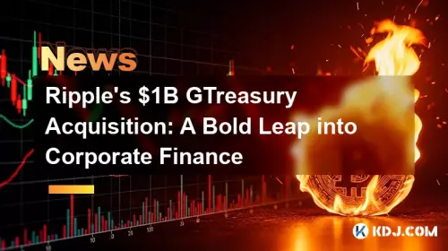 Ripple's $1B GTreasury Acquisition: A Bold Leap into Corporate Finance