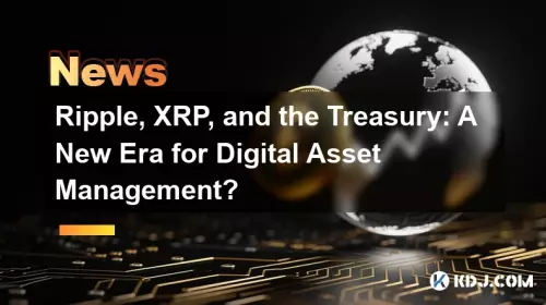 リップル、XRP、財務省: デジタル資産管理の新時代?