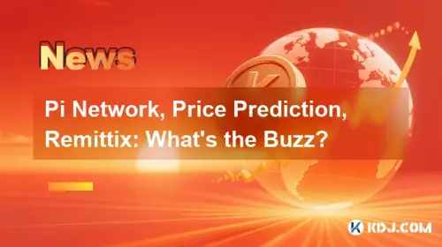 Pi Network, Price Prediction, Remittix: What's the Buzz?