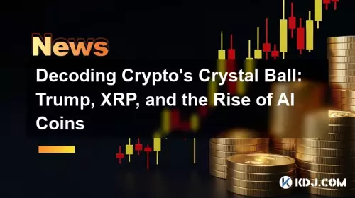 암호화폐의 수정구슬 해독: 트럼프, XRP, AI 코인의 부상