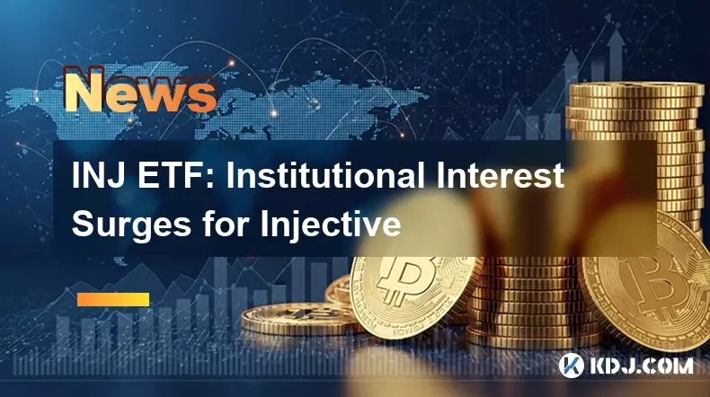 INJ ETF: Institutional Interest Surges for Injective