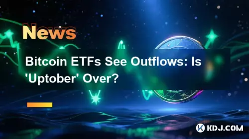 Bitcoin ETFs See Outflows: Is 'Uptober' Over?