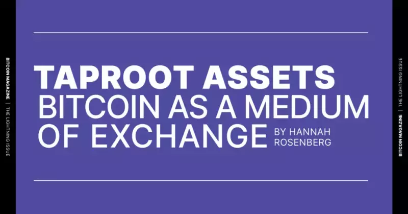 Bitcoin's Evolution: From Store of Value to Medium of Exchange with Taproot Assets