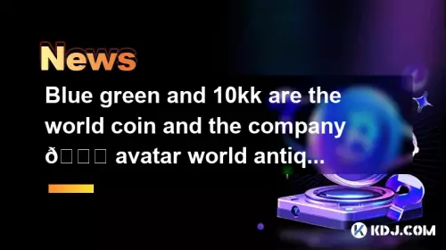 Blaugrün und 10kk sind die Weltmünze und das Unternehmen 💙 Avatar Weltantike ÷