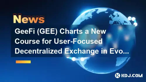 GeeFi (GEE) 在不断发展的 DeFi 格局中为以用户为中心的去中心化交易所制定了新路线 GeeFi (GEE) 在不断发展的 DeFi 格局中为以用户为中心的去中心化交易所制定了新路线