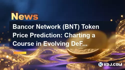 Bancor Network (BNT) Token Price Prediction: Charting a Course in Evolving DeFi Bancor Network (BNT) Token Price Prediction: Charting a Course in Evolving DeFi