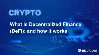 What is DeFi (decentralized finance)? How does it work?