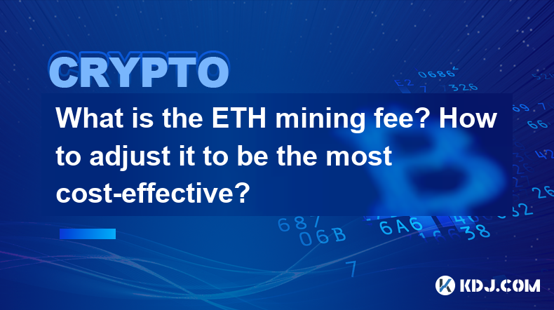 Quels sont les frais d'extraction d'ETH? Comment l'ajuster pour être le plus rentable? Quels sont les frais d'extraction d'ETH? Comment l'ajuster pour être le plus rentable?
