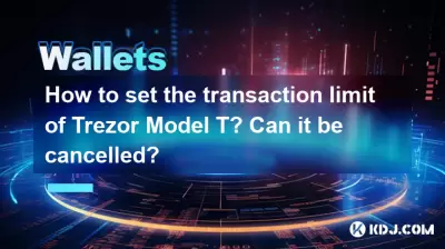 How to set the transaction limit of Trezor Model T? Can it be cancelled?