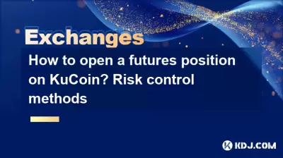 How to open a futures position on KuCoin? Risk control methods
