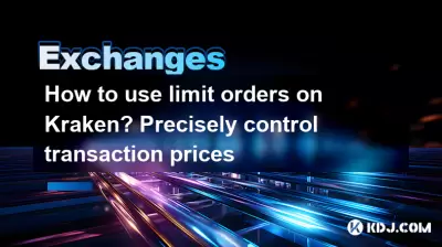 How to use limit orders on Kraken? Precisely control transaction prices