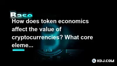 How does token economics affect the value of cryptocurrencies? What core elements and mechanisms does it include?