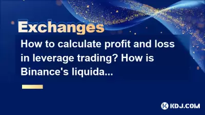 How to calculate profit and loss in leverage trading? How is Binance's liquidation mechanism triggered?