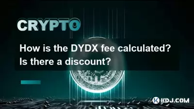 Wie wird die DYDX -Gebühr berechnet? Gibt es einen Rabatt?