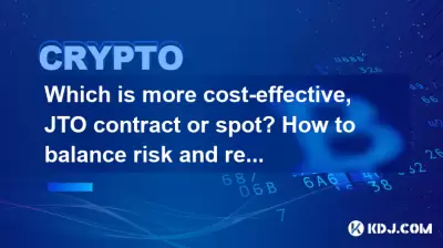 Which is more cost-effective, JTO contract or spot? How to balance risk and return?