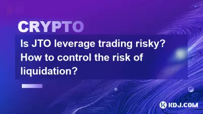 Is JTO leverage trading risky? How to control the risk of liquidation?