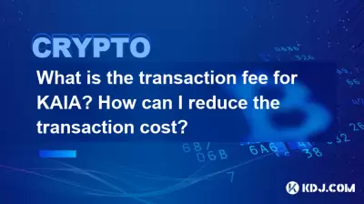 What is the transaction fee for KAIA? How can I reduce the transaction cost?