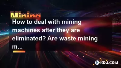 淘汰後如何處理採礦機？廢物挖掘機值得回收嗎？