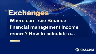 Where can I see Binance financial management income record? How to calculate annualized rate of return?