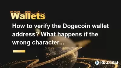 How to verify the Dogecoin wallet address? What happens if the wrong character is entered?