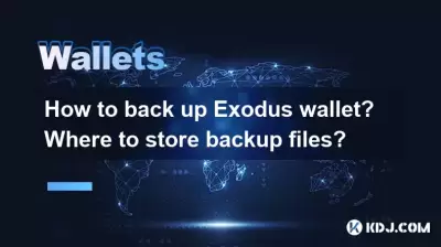 How to back up Exodus wallet? Where to store backup files?