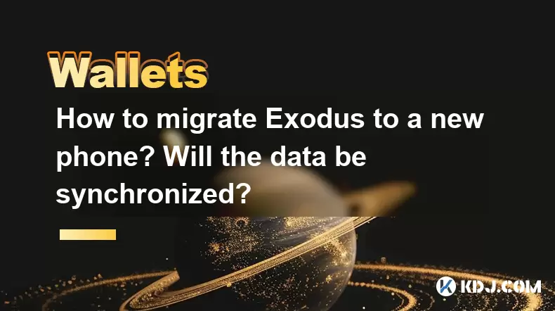 How to migrate Exodus to a new phone? Will the data be synchronized? How to migrate Exodus to a new phone? Will the data be synchronized?