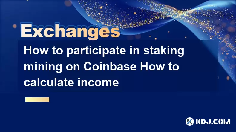 Wie Sie an der Berechnung des Einkommens am Abbau von Coinbase teilnehmen können Wie Sie an der Berechnung des Einkommens am Abbau von Coinbase teilnehmen können