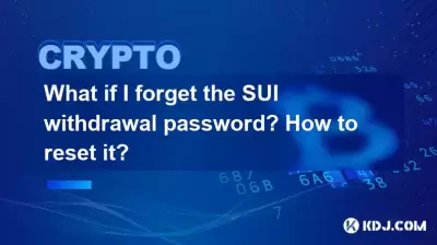 What if I forget the SUI withdrawal password? How to reset it?