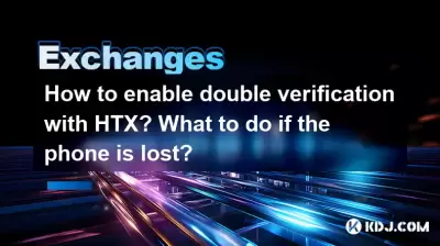 How to enable double verification with HTX? What to do if the phone is lost?