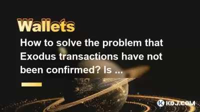 How to solve the problem that Exodus transactions have not been confirmed? Is there a problem with node synchronization?
