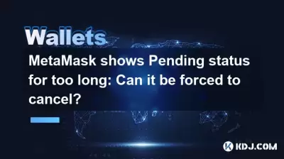 MetaMask shows Pending status for too long: Can it be forced to cancel?