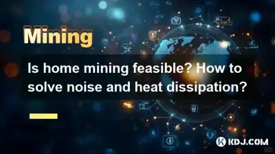Is home mining feasible? How to solve noise and heat dissipation? Is home mining feasible? How to solve noise and heat dissipation?
