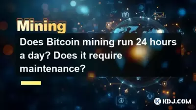 Does Bitcoin mining run 24 hours a day? Does it require maintenance? Does Bitcoin mining run 24 hours a day? Does it require maintenance?