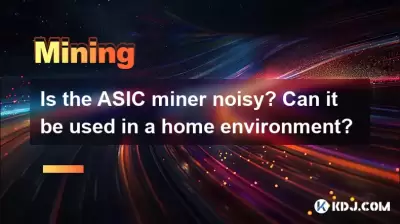 Is the ASIC miner noisy? Can it be used in a home environment? Is the ASIC miner noisy? Can it be used in a home environment?