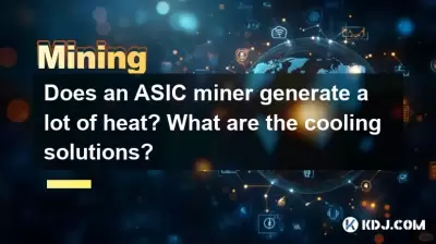 Does an ASIC miner generate a lot of heat? What are the cooling solutions? Does an ASIC miner generate a lot of heat? What are the cooling solutions?