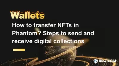 How to transfer NFTs in Phantom? Steps to send and receive digital collections