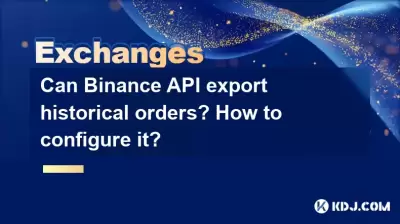 Can Binance API export historical orders? How to configure it?
