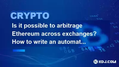 Is it possible to arbitrage Ethereum across exchanges? How to write an automatic arbitrage script?