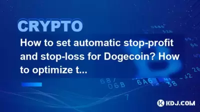 How to set automatic stop-profit and stop-loss for Dogecoin? How to optimize the trigger conditions?