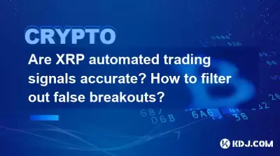 Are XRP automated trading signals accurate? How to filter out false breakouts?