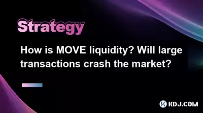 How is MOVE liquidity? Will large transactions crash the market? How is MOVE liquidity? Will large transactions crash the market?