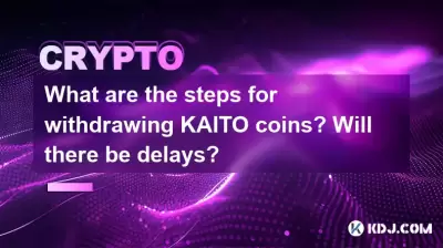 What are the steps for withdrawing KAITO coins? Will there be delays?