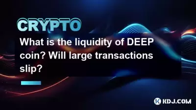 What is the liquidity of DEEP coin? Will large transactions slip?