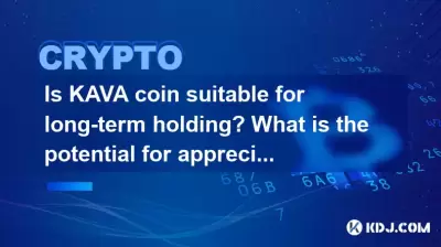 Is KAVA coin suitable for long-term holding? What is the potential for appreciation in the future?